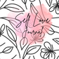 Self Love Journal Digital Download