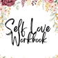 Self Love Workbook Digital Download
