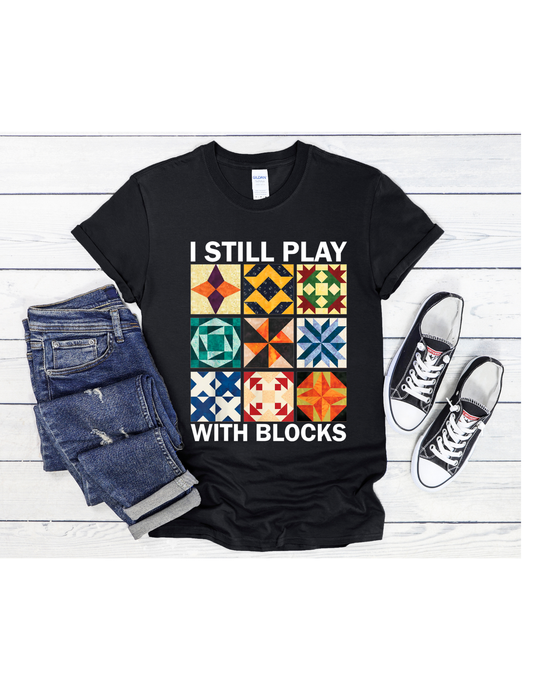 I Play with Blocks #4 Graphic T